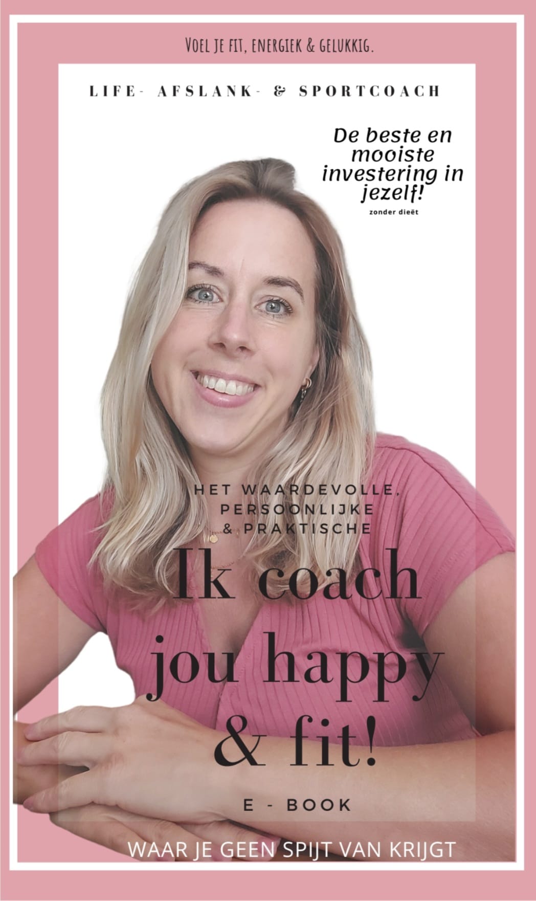 Voorkant van het e-book 'Ik coach jou happy en fit' van Lisa Lifecoach